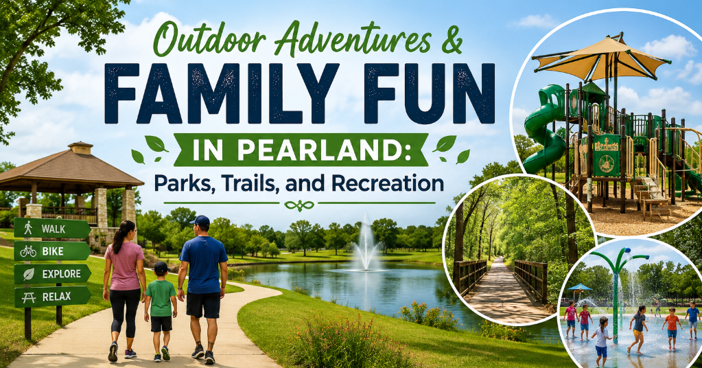 Pearland Outdoor Adventures and Family Fun Parks, Recreation, and Trails