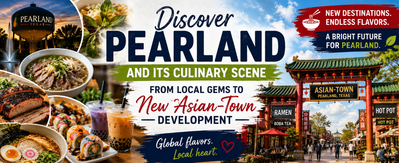 Discover Pearlands Culinary Scene: From Local Gems to New Asian Town Development